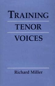 Training tenor voices by Richard Miller (singer) 